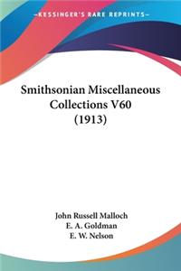 Smithsonian Miscellaneous Collections V60 (1913)