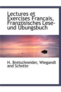 Lectures Et Exercises Francais, Franzosisches Lese- Und Ubungsbuch