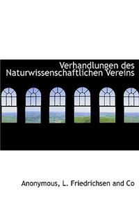 Verhandlungen Des Naturwissenschaftlichen Vereins