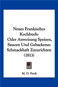 Neues Frankisches Kochbuch