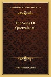 Song of Quetzalcoatl