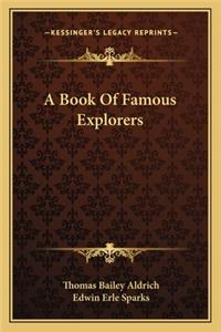 A Book Of Famous Explorers