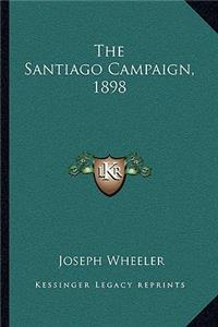 Santiago Campaign, 1898