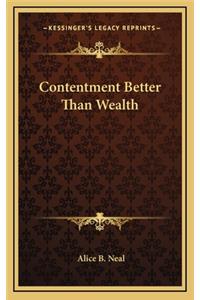 Contentment Better Than Wealth