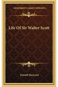 Life of Sir Walter Scott
