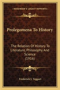 Prolegomena To History
