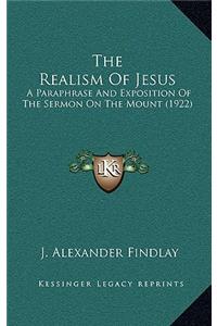 The Realism of Jesus