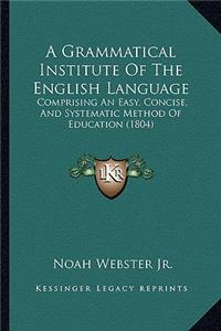Grammatical Institute of the English Language