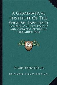 Grammatical Institute of the English Language