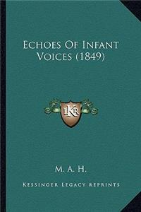 Echoes Of Infant Voices (1849)