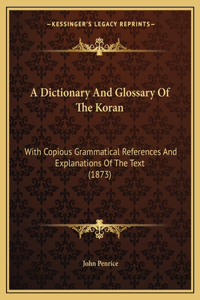 Dictionary And Glossary Of The Koran