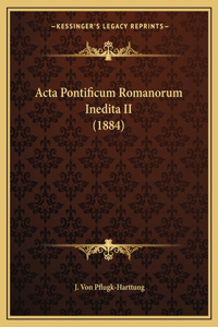 Acta Pontificum Romanorum Inedita II (1884)