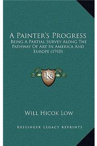 A Painter's Progress