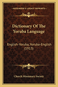 Dictionary Of The Yoruba Language