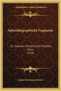 Aphroditographische Fragmente