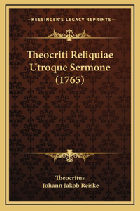 Theocriti Reliquiae Utroque Sermone (1765)