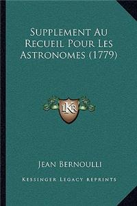 Supplement Au Recueil Pour Les Astronomes (1779)