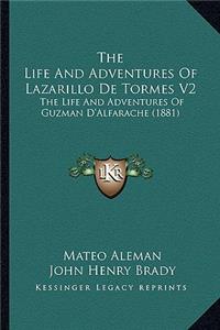 Life And Adventures Of Lazarillo De Tormes V2