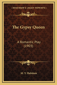 The Gypsy Queen