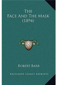 The Face And The Mask (1894)