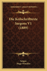 Keilschrifttexte Sargons V1 (1889)
