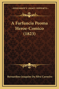 A Farfuncia Peoma Heroe-Comico (1823)