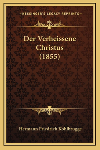 Der Verheissene Christus (1855)