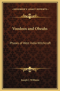 Voodoos and Obeahs
