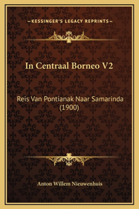 In Centraal Borneo V2