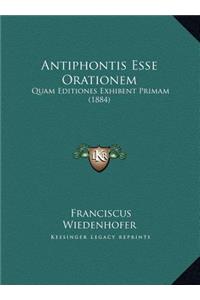 Antiphontis Esse Orationem