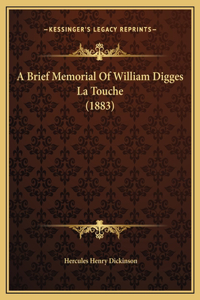 A Brief Memorial Of William Digges La Touche (1883)