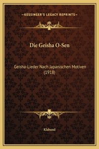 Die Geisha O-Sen