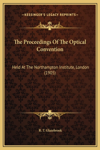 The Proceedings Of The Optical Convention