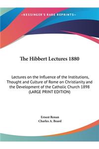 The Hibbert Lectures 1880