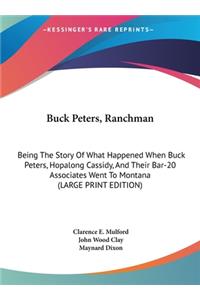 Buck Peters, Ranchman