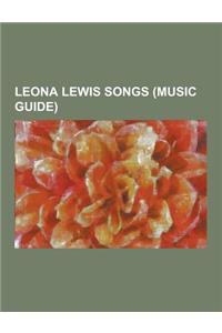 Leona Lewis Songs (Music Guide)