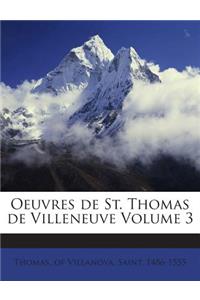 Oeuvres de St. Thomas de Villeneuve Volume 3