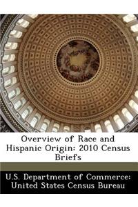Overview of Race and Hispanic Origin
