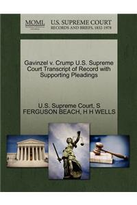 Gavinzel V. Crump U.S. Supreme Court Transcript of Record with Supporting Pleadings