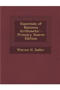 Essentials of Business Arithmetic