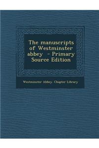 The Manuscripts of Westminster Abbey