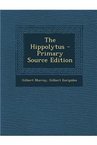 The Hippolytus