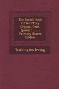 The Sketch Book of Geoffrey Crayon