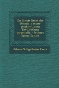 Das Älteste Recht Der Russen in Seiner Geschichtlichen Entwickelung Dargestellt.