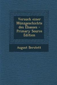 Versuch Einer Munzgeschichte Des Elsasses - Primary Source Edition