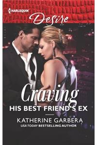 Craving His Best Friend's Ex