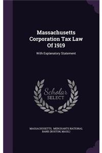 Massachusetts Corporation Tax Law Of 1919