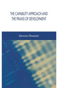 Capability Approach and the Praxis of Development