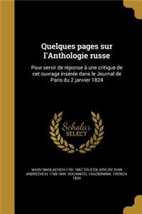 Quelques Pages Sur L'Anthologie Russe
