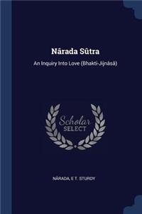 Nârada Sûtra